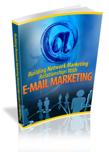 Building Network Marketing With Email Marketing